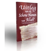 Uitleg van de schone namen van Allah Badr